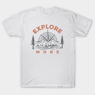 Explore More T-Shirt